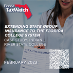 Florida TaxWatch Briefing: Extending State Group Insurance to the Florida College System