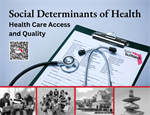 Social Determinants of Health: Health Care Access and Quality