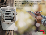Clearwater’s Plan to Establish Its Own Municipal Electric Utility Puts Taxpayers at Risk