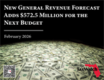 New General Revenue Forecast Adds $572.5 Million for the Next Budget