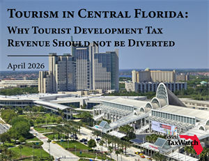 Tourism in Central Florida: Why Tourist Development Tax Revenue Should Not Be Diverted