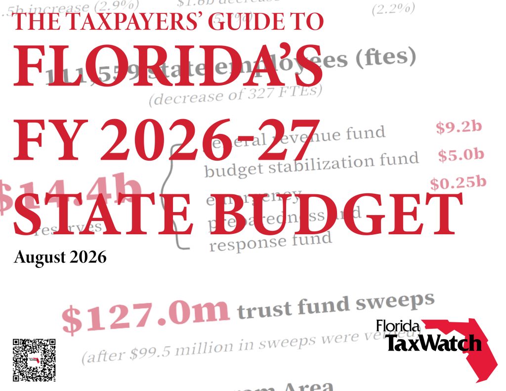 The Taxpayer’s Guide to Florida’s FY2026-27 State Budget